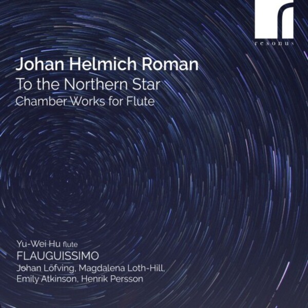 JH Roman - To the Northern Star: Chamber Works for Flute