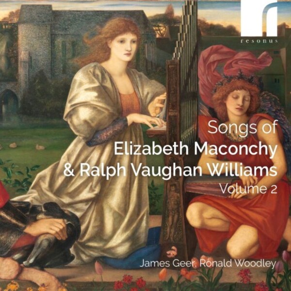 Maconchy & Vaughan Williams - Songs Vol.2