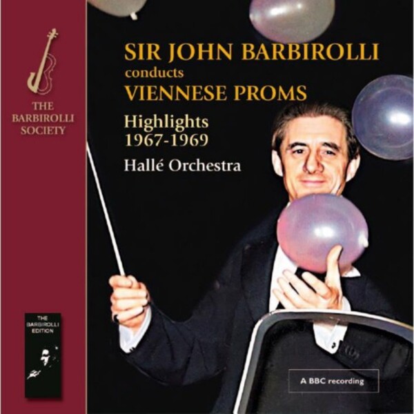 Barbirolli conducts Viennese Proms: Highlights