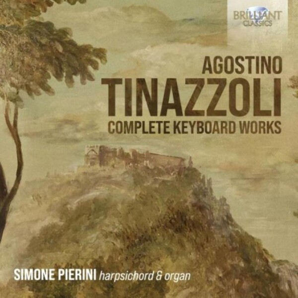 Tinazzoli - Complete Keyboard Works