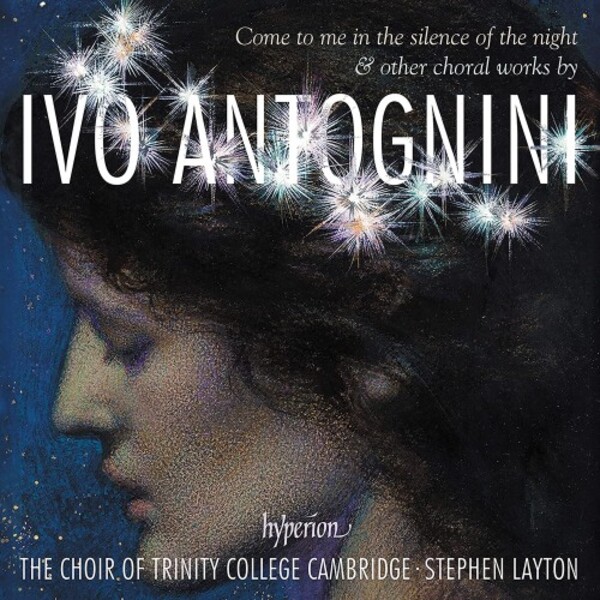 Antognini - Come to me in the silence of the night & Other Choral Works