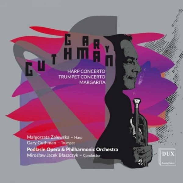 Guthman - Harp Concerto, Trumpet Concerto, Margarita