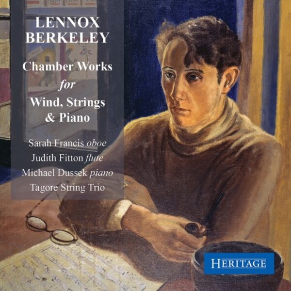 Berkeley - Chamber Music for Wind, Strings & Piano