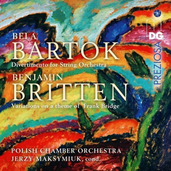 Bartok - Divertimento; Britten - Frank Bridge Variations
