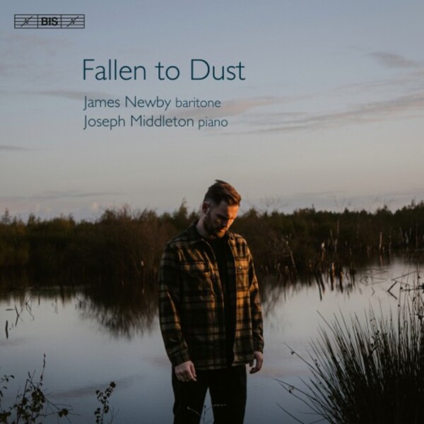 Fallen to Dust: English Song Recital | BIS BIS2595
