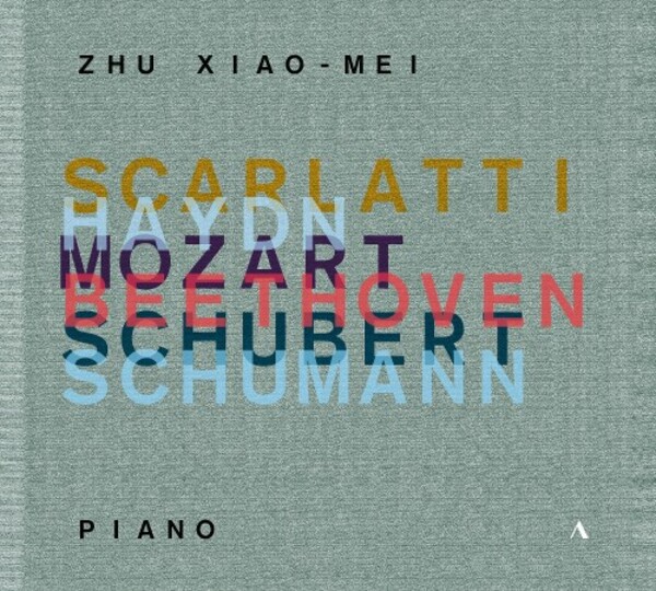 Zhu Xiao-Mei plays Scarlatti, Haydn, Mozart, Beethoven, Schubert, Schumann | Accentus ACC80580