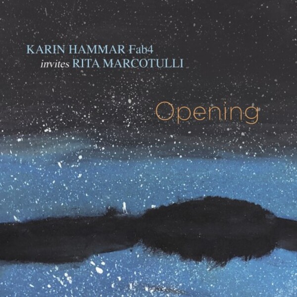 Opening: Karin Hammar Fab4 invites Rita Marcotulli