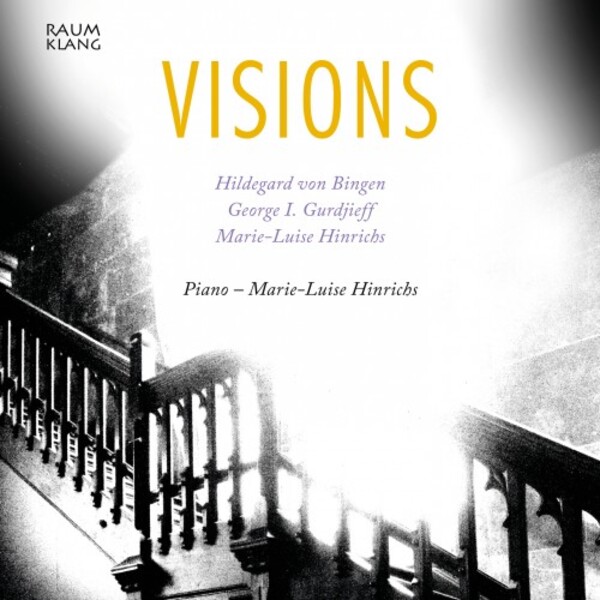 Visions:  Hildegard von Bingen, Gurdjieff, Hinrichs | Raumklang RK4201