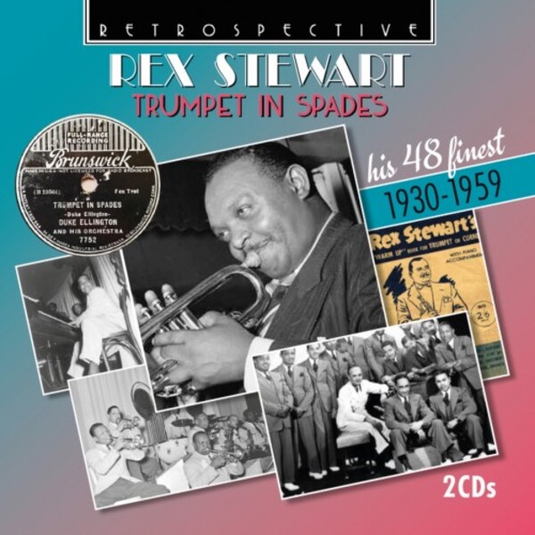 Rex Stewart: Trumpet in Spades - His 48 Finest (1930-1959) | Retrospective RTS4405