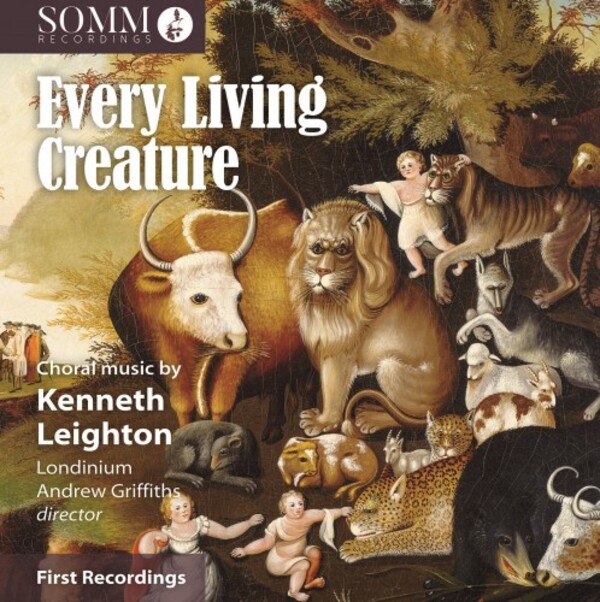 Leighton - Every Living Creature: Choral Music
