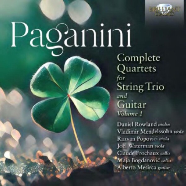 Paganini - Complete Quartets for String Trio and Guitar Vol.1