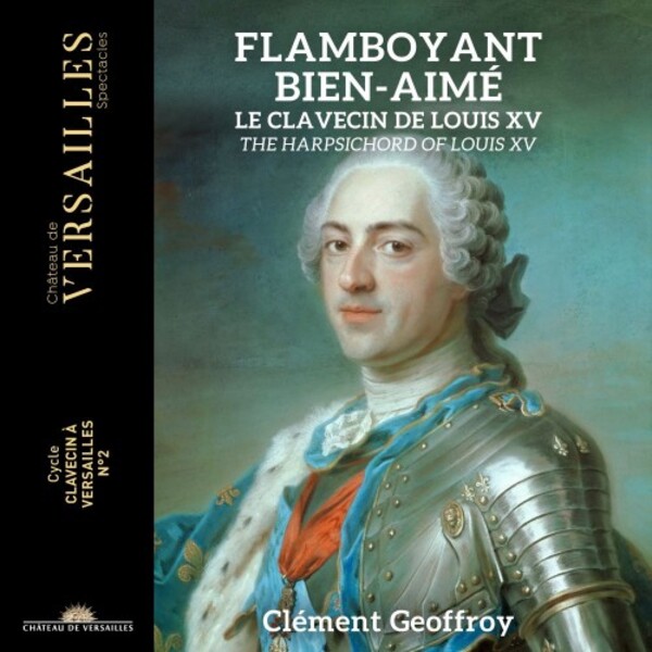 Flamboyant bien-aime: The Harpsichord of Louis XV