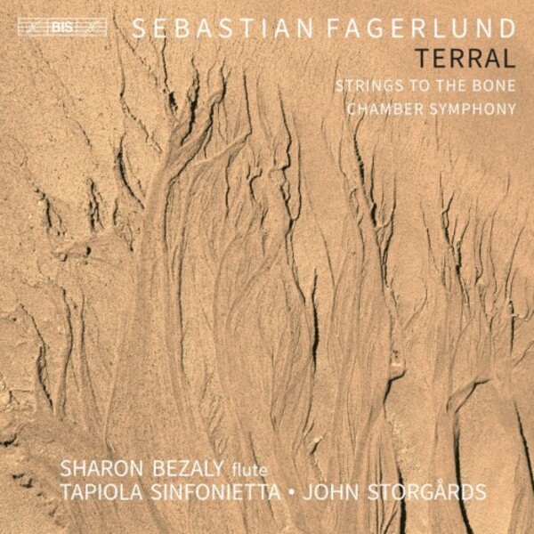 Fagerlund - Terral, Strings to the Bone, Chamber Symphony