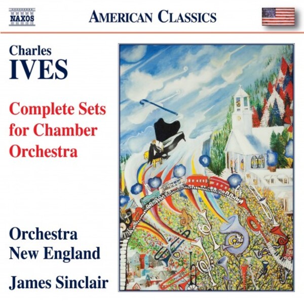 Ives - Complete Sets for Chamber Orchestra