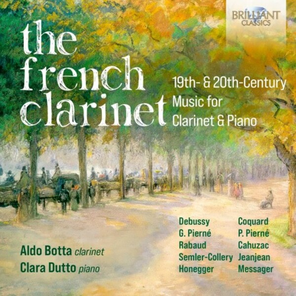 The French Clarinet: 19th- & 20th-Century Music for Clarinet & Piano