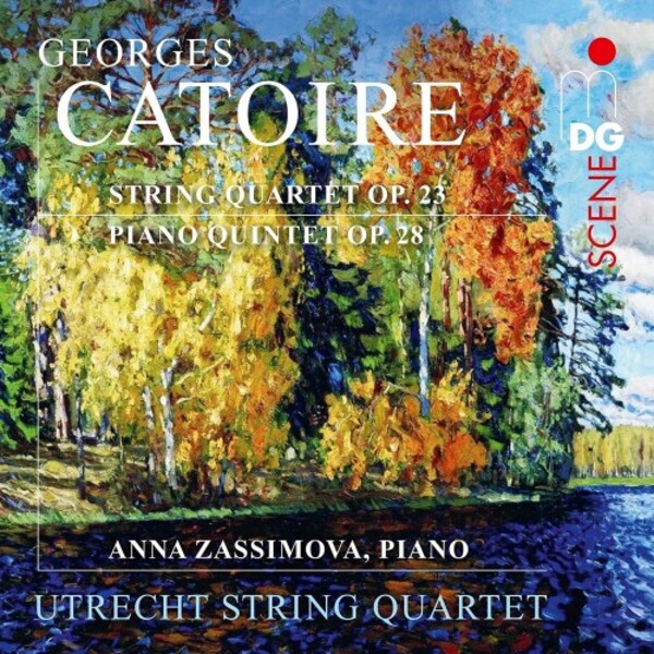 Catoire - String Quartet op.23, Piano Quintet op.28