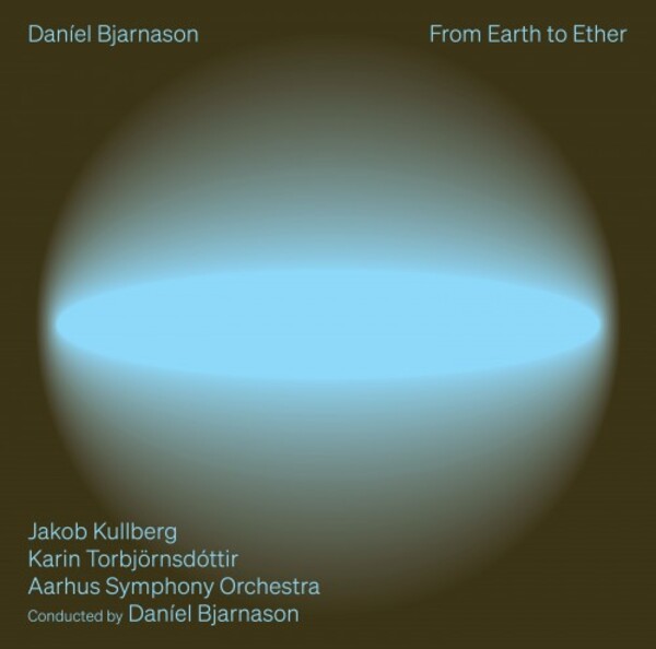 D Bjarnason - From Earth to Ether | Dacapo 8224746