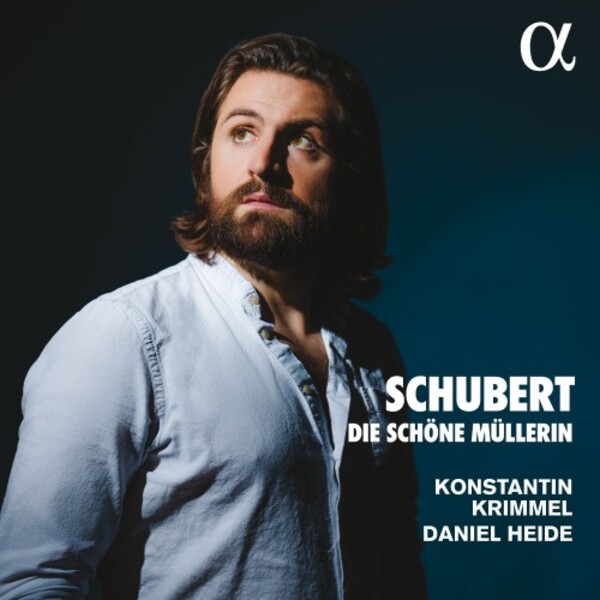 Schubert - Die schone Mullerin | Alpha ALPHA929