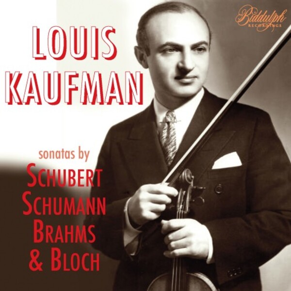 Louis Kaufmann plays Romantic Sonatas | Biddulph 850322