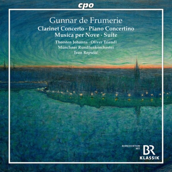 Frumerie - Clarinet Concerto, Piano Concertino, Musica per Nove, Suite