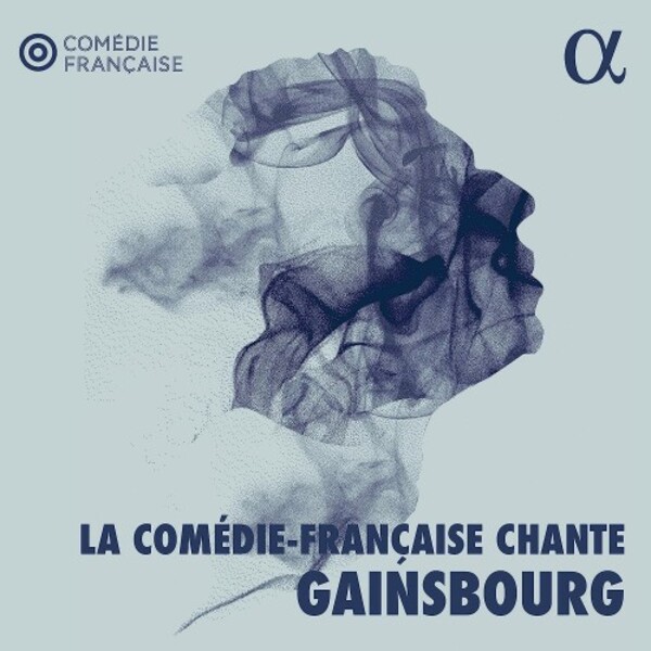 Gainsbourg - La Comedie-Francaise chante Gainsbourg (Vinyl LP) | Alpha ALPHA983