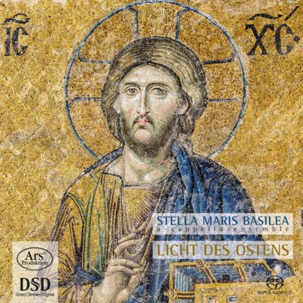 Licht des Ostens: Old Sacred Music from Eastern Europe