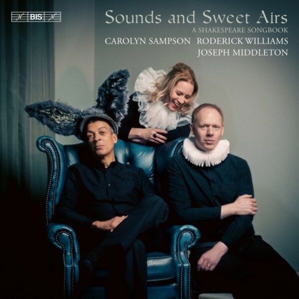 Sounds and Sweet Airs: A Shakespeare Songbook