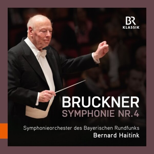 Bruckner - Symphony no.4 �Romantic� | BR Klassik 900213