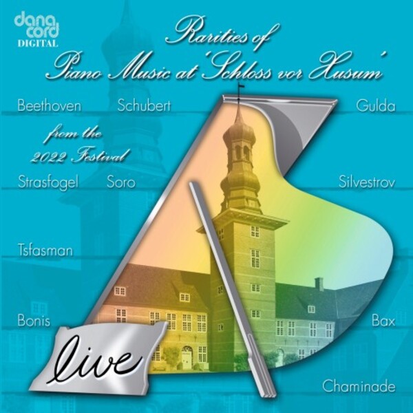 Rarities of Piano Music at Schloss vor Husum: 2022 Festival