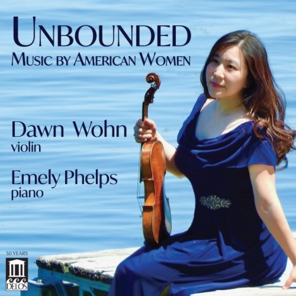 Unbounded: Music by American Women | Delos DE3599