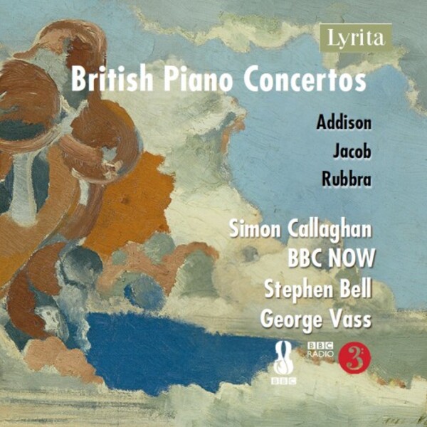 British Piano Concertos Vol.2: Addison, Jacob, Rubbra