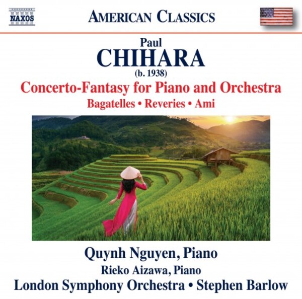 Chihara - Concerto-Fantasy, Bagatelles, Reveries, Ami | Naxos - American Classics 8559894