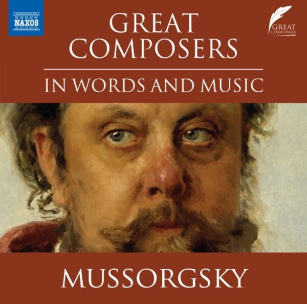 Great Composers in Words and Music: Mussorgsky | Naxos 8578365