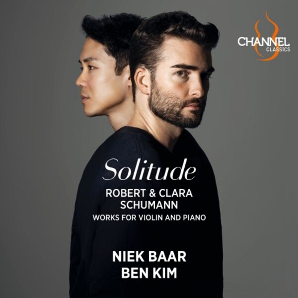 R & C Schumann - Solitude: Works for Violin & Piano