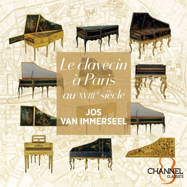 The Harpsichord in 18th-Century Paris | Channel Classics CCS45523