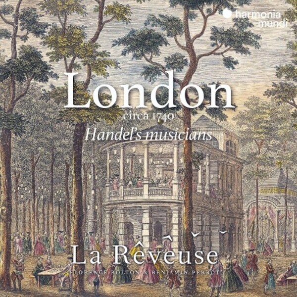 London circa 1740: Handels Musicians | Harmonia Mundi HMM902613
