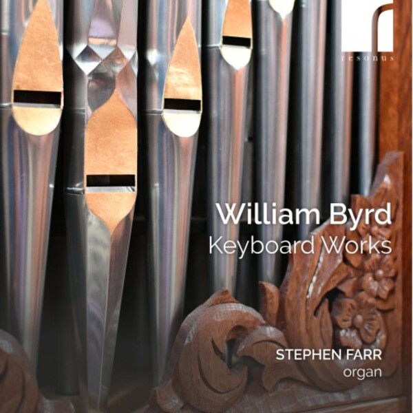 Byrd - Keyboard Works | Resonus Classics RES10326