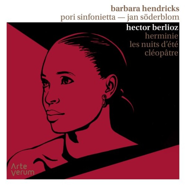 Berlioz - Herminie, Les Nuits d�ete, Cleopatre | Arte Verum ARV016