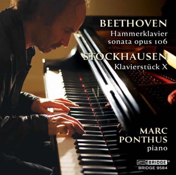 Beethoven - Hammerklavier Sonata; Stockhausen - Klavierstuck X | Bridge BRIDGE9584