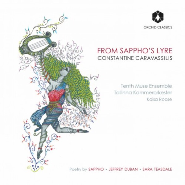 Caravassilis - From Sappho�s Lyre | Orchid Classics ORC100260