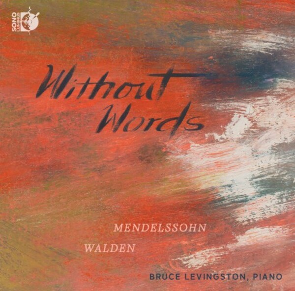 Mendelssohn & Walden - Without Words | Sono Luminus DSL92269