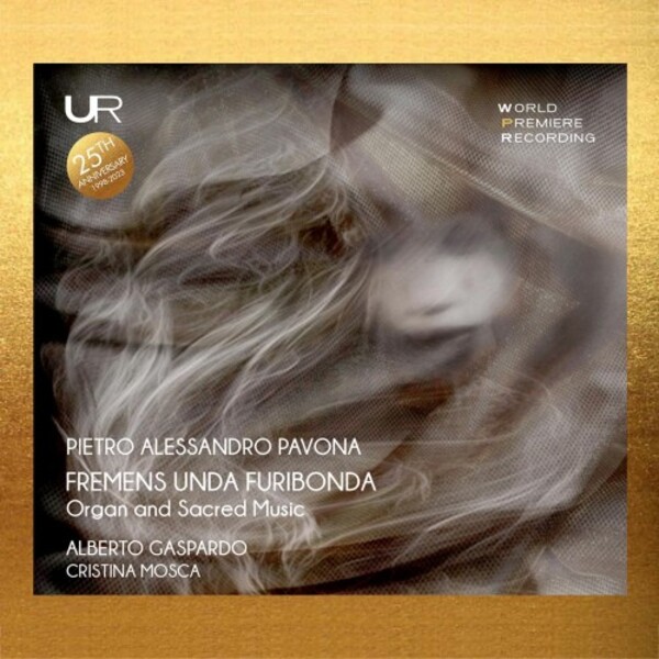 Pavona - Fremens unda Furibonda: Organ and Sacred Music | Urania LDV14105