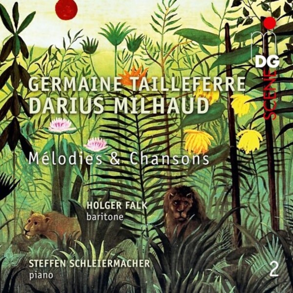 Tailleferre & Milhaud - Melodies & Chansons Vol.2