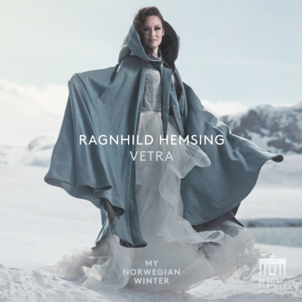 Ragnhild Hemsing: Vetra - My Norwegian Winter | Berlin Classics 0303007BC