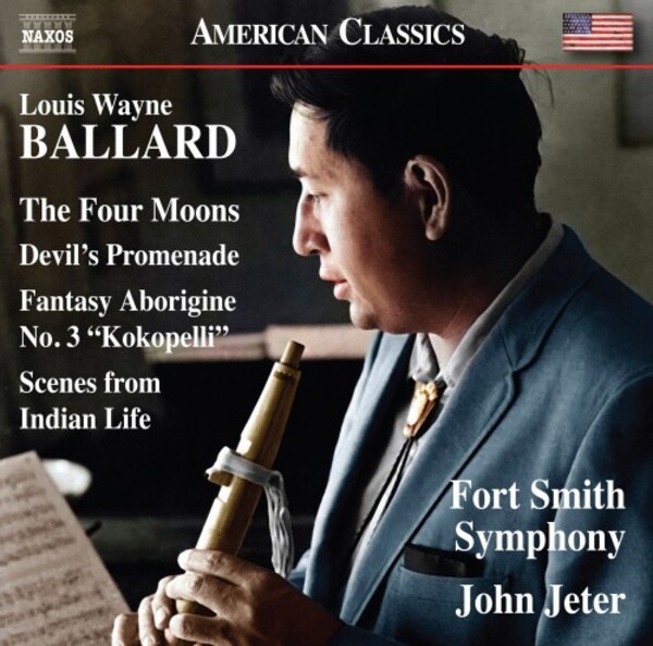 LW Ballard - The Four Moons, Devils Promenade, Fantasy Aborigine no.3, etc. | Naxos - American Classics 8559923