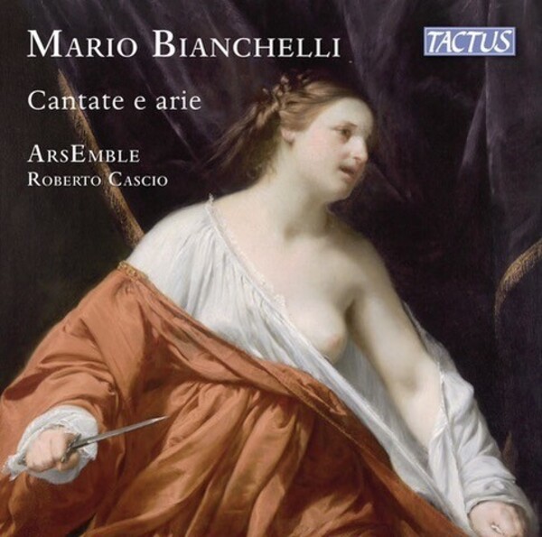 Bianchelli - Cantatas and Arias | Tactus TC660201