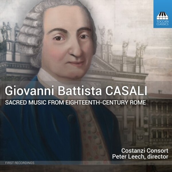Casali - Sacred Music from Eighteenth-Century Rome