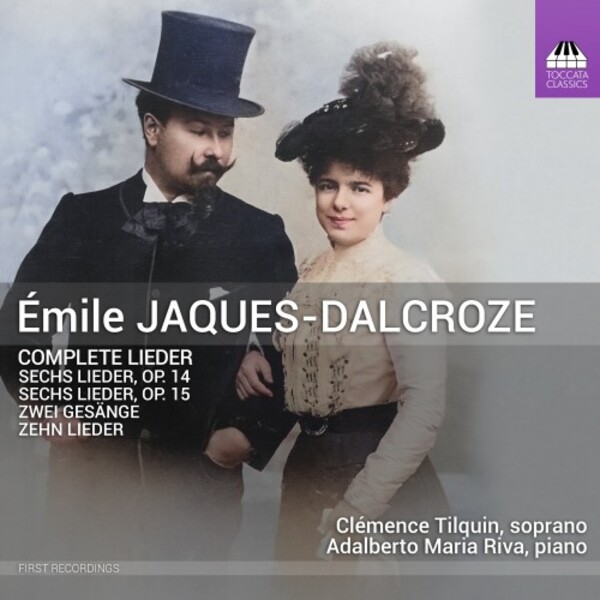 Jaques-Dalcroze - Complete Lieder
