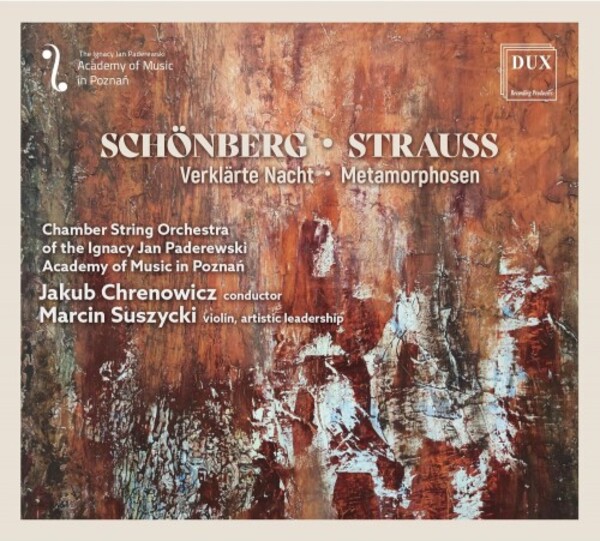 Schoenberg - Verklarte Nacht; R Strauss - Metamorphosen