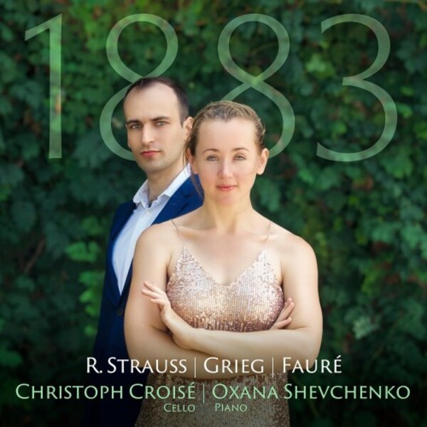 1883: R Strauss, Grieg, Faure - Works for Cello & Piano | Avie AV2632
